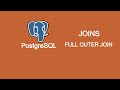 PostgreSQL | JOIN | FULL OUTER JOIN