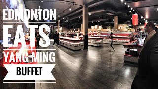 Edmonton Eats | YANG MING BUFFET