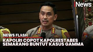 Kapolrestabes Semarang Kombes Irwan Dimutasi, Buntut Kasus Polisi Dor Siswa SMK | News Flash