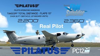 Pilatus PC-12 Takeoff \u0026 Landing Distances - Real World vs Flight Simulator - Carenado PC12 - Video 5