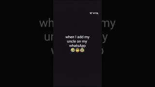 Never add your uncle on your whatsApp 👍😂☠️ || #shorts #subscribe  #whatsapp @spotlesstanishq1607