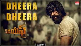 Dheera Dheera Audio Song | KGF Chapter 1 | Yash, Srinidhi Shetty | Prashanth Neel