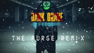 The Purge (Remix) [Bass Boosted]