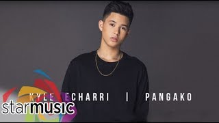 Pangako - Kyle Echarri (Audio) 🎵