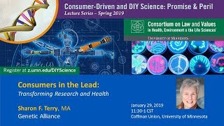 Consumers in the Lead: Transforming Research and Health lecture by Sharon F. Terry