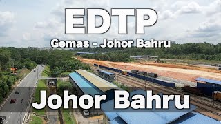 EDTP Progress - Johor Bahru - as July 2020
