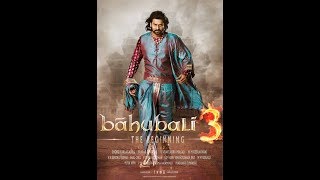 Baahubali 3 - The Conclusion | Official Trailer (Hindi) | S.S. Rajamouli | Prabhas | Rana Daggubati