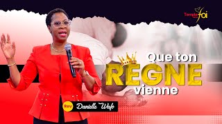 QUE TON RÈGNE VIENNE ! - Révérende Danielle WAFO