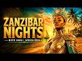 ZANZIBAR NIGHTS - Afro House Island Vibe (Swahili Tribal Mix)
