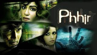 Phhir (2011) Full Hindi Movie | Rajneesh Duggal, Adah Sharma, Roshni Chopra