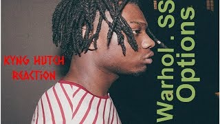 Warhol.SS - Options | Kyng Hutch Reaction