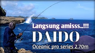 LANGSUNG STRIKE...!! TES JORAN DAIDO OCEANIC PRO SERIES DOSP 9'0