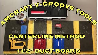 Cutting Duct Board W/ centerline method using amcraft tools