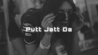Putt Jatt Da   Diljit Dosanjh   Slowed and Reverb   Punjabi Songs
