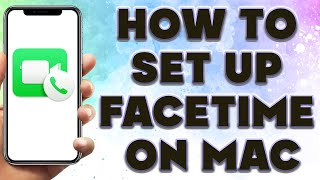How To Set up Facetime on Mac | How To Use Facetime on Mac Laptop