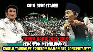 TAHUN BARU UJIAN BARU GUS IQDAM VS HAJI RHOMA IRAMA GEMPARKAN SOLO ❗