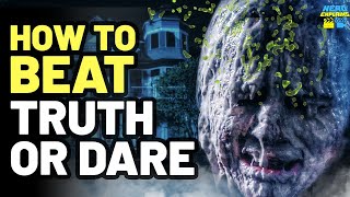 How to Beat the DEATH DARES in "TRUTH OR DARE"