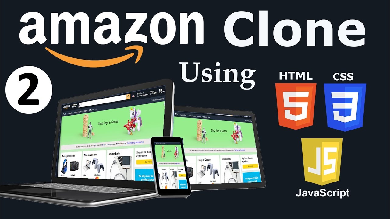 Amazon Clone Using Html Css Javascript Part 2 E Commerce Site