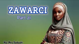 ZAWARCI 21 - Latest Hausa Audio Novel