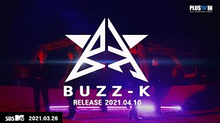 BUZZ-K Debut Single M/V Teaser