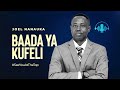 BAADA YA KUFELI - JOEL NANAUKA