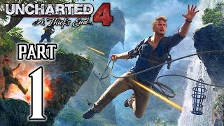 Uncharted 4: A Thief's End Walkthrough PART 1 Gameplay (PS4) No Commentary @ 1080p HD ✔