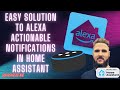 One-Click Alexa Actionable Notifications Setup: Say Goodbye to Alexa Developer Console Confusion!