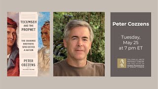 Tecumseh and the Prophet: A Conversation with Peter Cozzens