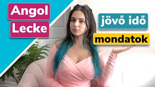 Angol Lecke jövő idő mondatok | Ingyenes online angol tanulás