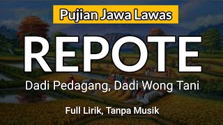Puji-pujian Jawa Lawas  "REPOTE" | Repote Dadi Wong Tani | Sholawat Jawa