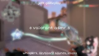 ʚ valorant asmr ɞ jett gameplay, whispers ....n roomba noises.