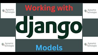 Working with Django Models || Django tutorial for beginners