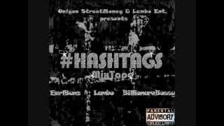 #BarrySanders #HashtagsMixtape - Earl Bunz ft. Lambo