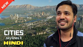 Learning Cities skylines 2 gameplay Hindi