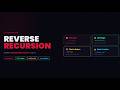 REVERSE RECURSION || DSA IN JAVA