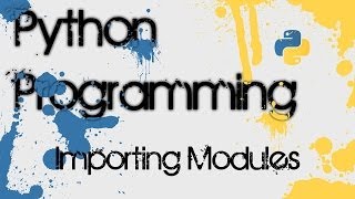 Python 3.3 Programming - 7 - Importing Modules