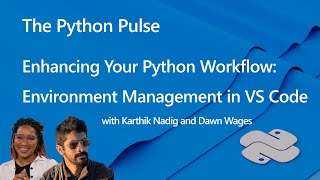 Enhancing Your Python Workflow: Environment Management in VS Code