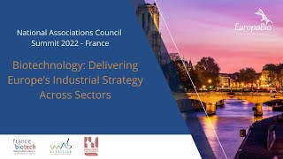 EuropaBio NAC Summit 2022 - Biotechnology: Delivering Europe’s Industrial Strategy Across Sectors