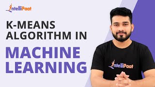 K Means Algorithm in Machine Learning | K Means Clustering | Scikit Learn Tutorial | Intellipaat