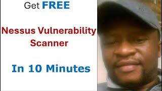 Get FREE Nessus Vulnerability Scanner in 10 Minutes