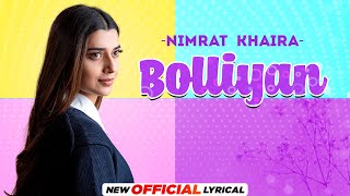 Bolliyan (Official Lyrical) Nimrat Khaira | Arjan Dhillon | Desi Crew | Latest Punjabi Songs 2022