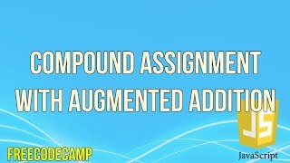 Compound Assignment with Augmented Division | JavaScript Tutorial | FreeCodeCamp
