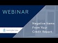 Removing Negative Items From Your Credit Report - A Webinar by Lexington Law