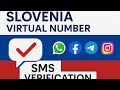Slovenia Virtual Number | SMS Verification For Whatsapp Facebook Telegram & Instagram