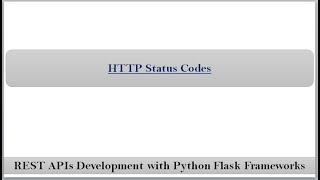 HTTP Status Codes | RESTful APIs Development with Python Flask Frameworks