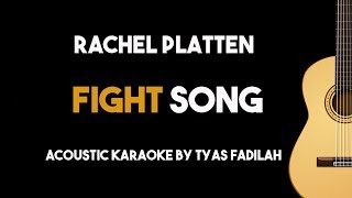 Fight Song - Rachel Platten (Acoustic Guitar Karaoke Version)