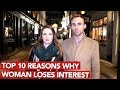 Top 10 Reasons Why A woman Loses interest