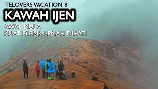 Menuju Bluefire Kawah Ijen - Diteror Rasa Kecewa