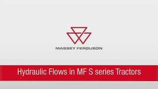 Hydraulic Flows in Massey Ferguson S Series Tractors