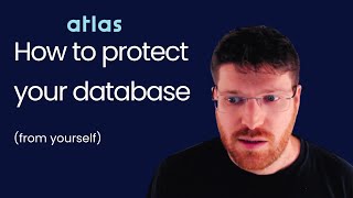 How to protect your database (from yourself)